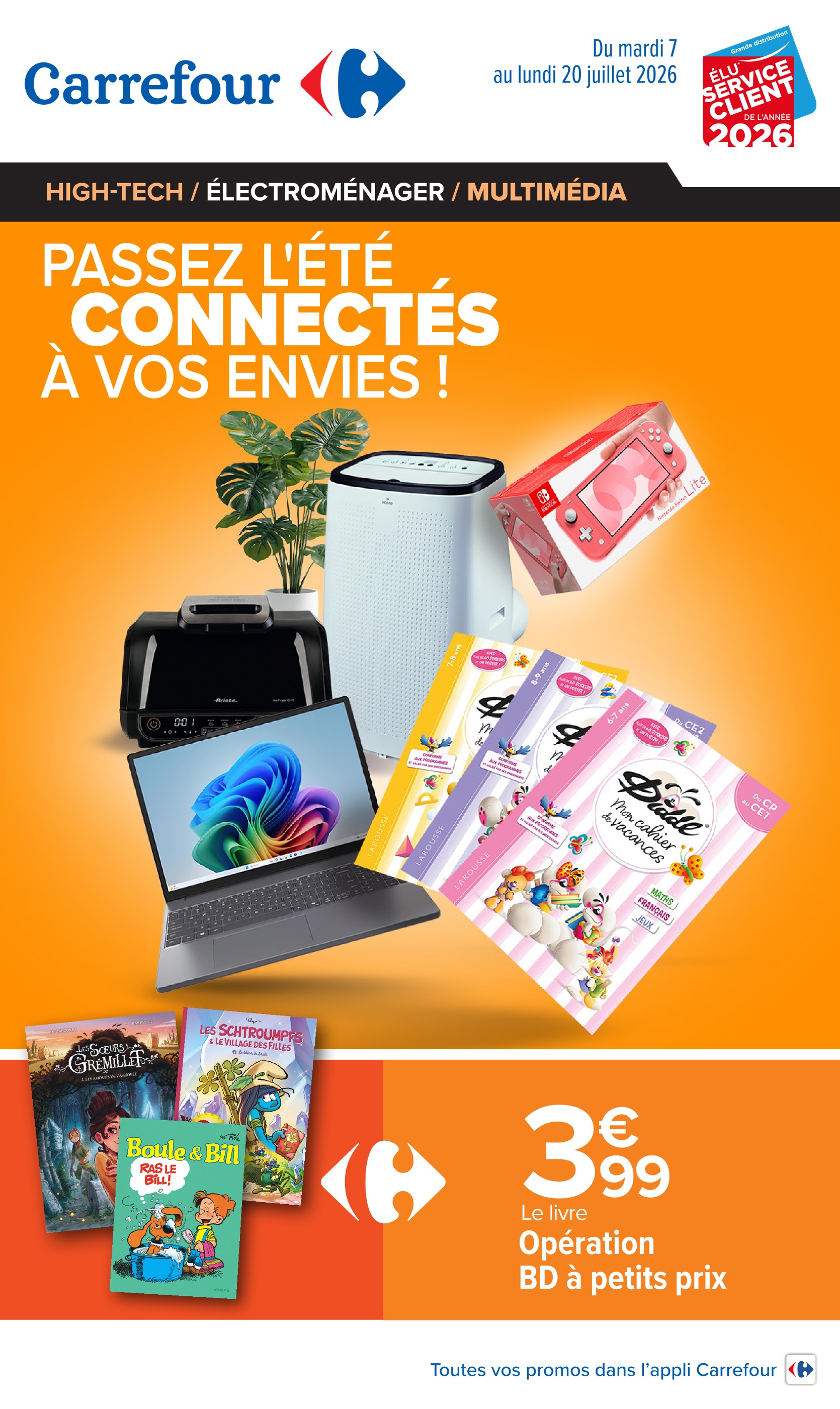 Prospectus Carrefour à Rebais, "PASSEZ L'ÉTÉ CONNECTÉS À VOS ENVIES !", 23 pages, 07/07/2026 - 20/07/2026